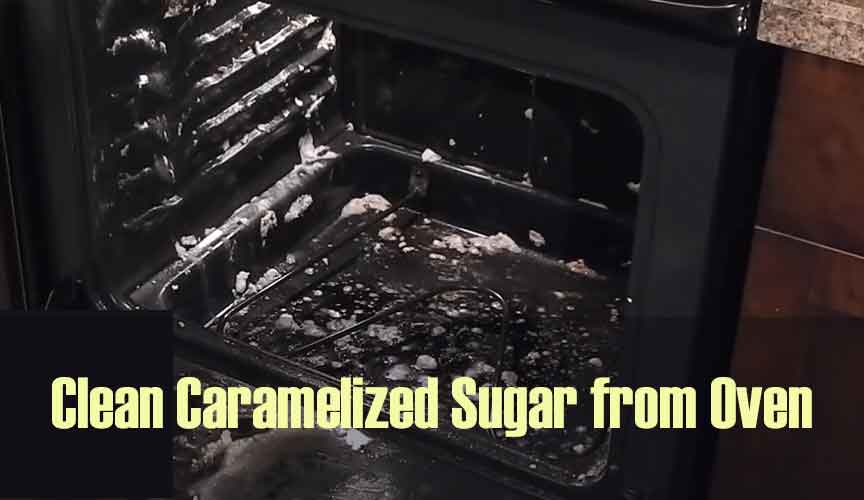 Clean Caramelized Sugar from Oven