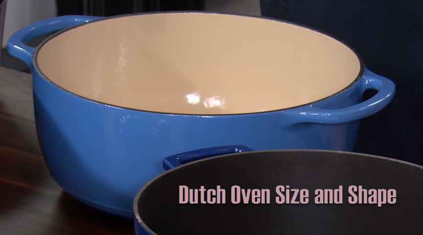  Dutch Oven size and Shape